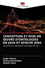 Conception Et Mise En Oeuvre d'Ontologies En Java Et Apache Jena