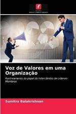 Voz de Valores em uma Organizacao