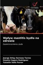 Wplyw mastitis bydla na zdrowie