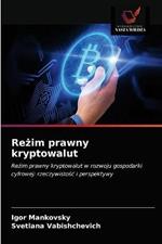 Rezim prawny kryptowalut