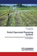 Pedal Operated Pumping System