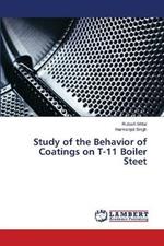 Study of the Behavior of Coatings on T-11 Boiler Steet