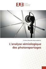 L'analyse semiologique des photoreportages