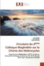 Circulaire du 4eme Colloque Maghrebin sur la Chimie des Heterocycles