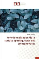 Fonctionnalisation de la surface apatitique par des phosphonates