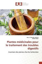 Plantes medicinales pour le traitement des troubles digestifs