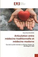 Articulation entre medecine traditionnelle et medecine moderne