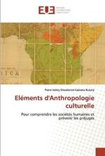 Elements d'Anthropologie culturelle