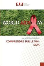 Comprendre Sur Le Vih-Sida