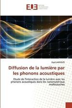 Diffusion de la lumiere par les phonons acoustiques