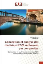 Conception et analyse des materiaux FGM renforcees par composites