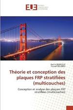 Theorie et conception des plaques FRP stratifiees (multicouches)