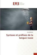 Syntaxe et prefixes de la langue russe