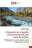 Evaluation de la qualite environnementale des eaux de surface