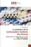 La pratique de la contraception moderne des femmes