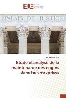 Etude et analyse de la maintenance des engins dans les entreprises