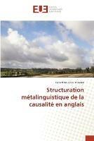 Structuration metalinguistique de la causalite en anglais