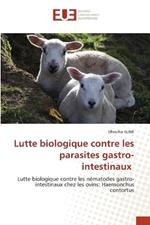 Lutte biologique contre les parasites gastro-intestinaux