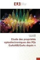 Etude des proprietes optoelectroniques des PQs GaAsNBi/GaAs dopes n