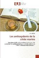 Les antioxydants de la criste marine