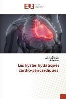 Les kystes hydatiques cardio-pericardiques