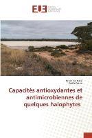 Capacites antioxydantes et antimicrobiennes de quelques halophytes