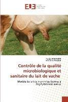 Controle de la qualite microbiologique et sanitaire du lait de vache