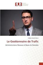 Le Gestionnaire de Trafic