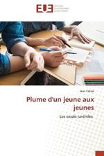 Plume d'un jeune aux jeunes