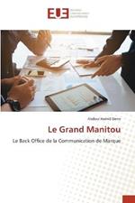 Le Grand Manitou