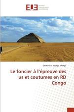 Le foncier a l'epreuve des us et coutumes en RD Congo