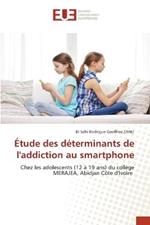 Etude des determinants de l'addiction au smartphone