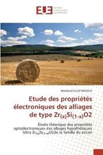 Etude des proprietes electroniques des alliages de type Zr(x)Si(1-x)O2