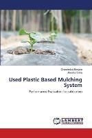 Used Plastic Based Mulching System