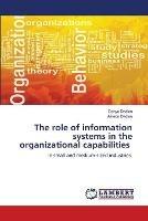 The role of information systems in the organizational capabilities