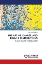 The Art of Charge and Ligand Distributions