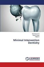 Minimal Intervention Dentistry