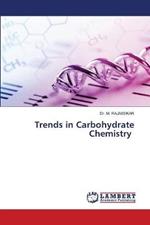 Trends in Carbohydrate Chemistry