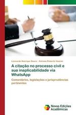 A citacao no processo civil e sua inaplicabilidade via WhatsApp