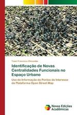 Identificacao de Novas Centralidades Funcionais no Espaco Urbano