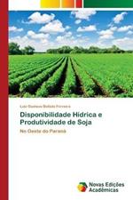 Disponibilidade Hidrica e Produtividade de Soja