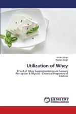 Utilization of Whey