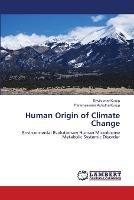 Human Origin of Climate Change