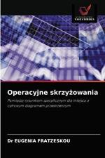 Operacyjne skrzyzowania