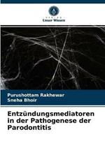 Entzundungsmediatoren in der Pathogenese der Parodontitis