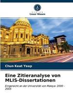 Eine Zitieranalyse von MLIS-Dissertationen