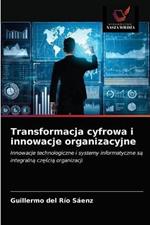 Transformacja cyfrowa i innowacje organizacyjne