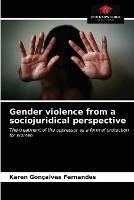 Gender violence from a sociojuridical perspective
