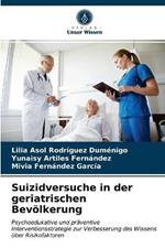 Suizidversuche in der geriatrischen Bevoelkerung