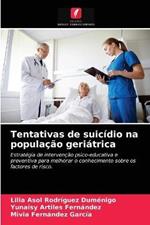 Tentativas de suicidio na populacao geriatrica